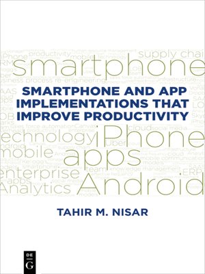 cover image of Smartphone and App Implementations that Improve Productivity